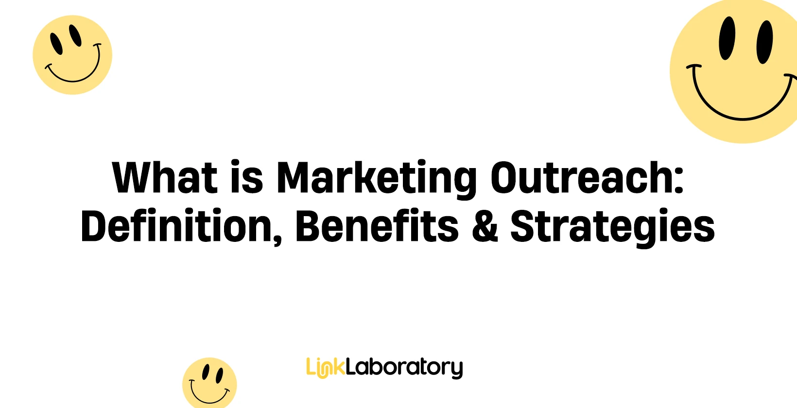 What is Marketing Outreach: Definition, Benefits & Strategies