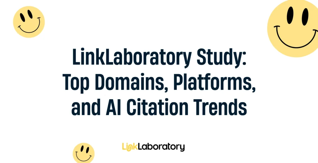LinkLaboratory Study: Top Domains, Platforms, and AI Citation Trends